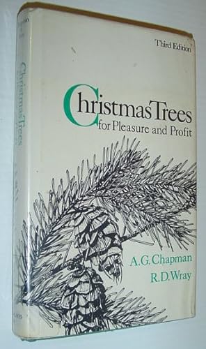 Image du vendeur pour Christmas Trees for Pleasure and Profit *THIRD EDITION* mis en vente par RareNonFiction, IOBA