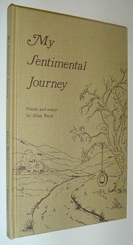 My Sentimental Journey: Poems and Essays