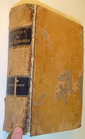 Seller image for History of British Columbia: 1792-1887 for sale by RareNonFiction, IOBA