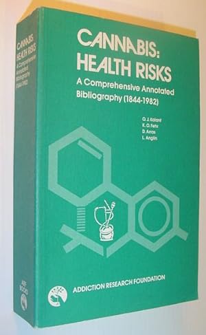 Bild des Verkufers fr Cannabis: Health Risks: A Comprehensive Annotated Bibliography (1844 - 1982) - Bibliographic Series No. 16 zum Verkauf von RareNonFiction, IOBA