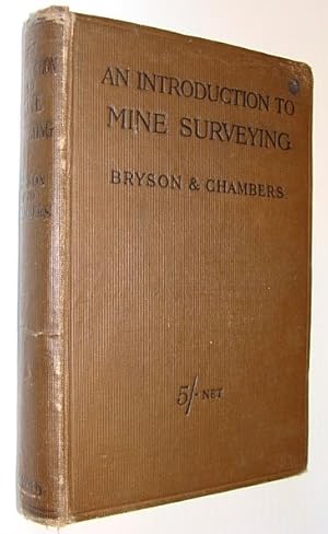 Image du vendeur pour An Introduction to Mine Surveying: For Surveyors and Students of Coal Mining mis en vente par RareNonFiction, IOBA