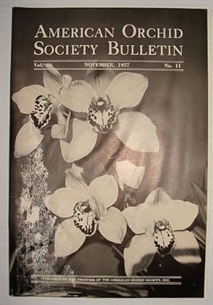 American Orchid Society Bulletin Vol. 26 November, 1957 No. 11