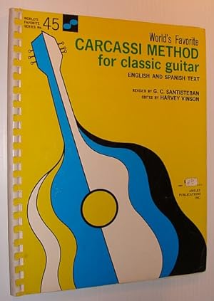 Bild des Verkufers fr World's Favorite Carcassi Method for Classic Guitar: English and Spanish Text - World's Favorite Series No. 45 zum Verkauf von RareNonFiction, IOBA