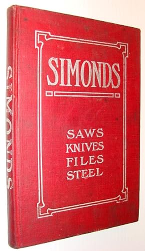 Simonds - Saws, Knives, Files, Steel: Pacific Coast Edition, Number 18 (Eighteen)