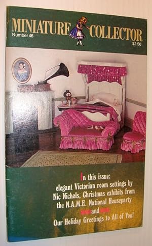 Miniature Collector, Number 46, Nov/Dec 1984 - Elegant Victorian Room Settings