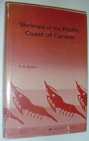 Shrimps of the Pacific Coast of Canada - Bulletin 202 *SIGNED AND INSCRIBED BY AUTHOR*