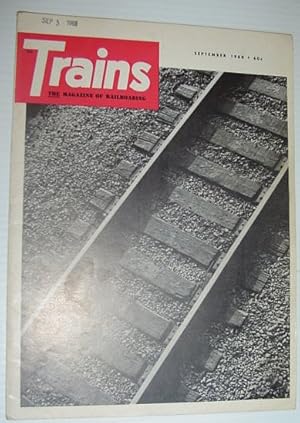 Bild des Verkufers fr Trains - The Magazine of Railroading: September 1968 zum Verkauf von RareNonFiction, IOBA