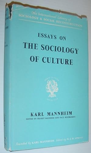 Seller image for Essays on the Sociology of Culture for sale by RareNonFiction, IOBA