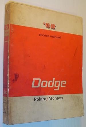 1968 ('68) Passenger Car - Dodge Polara/Monaco Service Manual (document 81-270-8280)