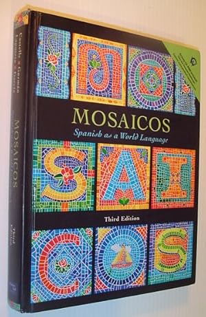 Bild des Verkufers fr Mosaicos: Spanish As a World Language - Third Edition *TEXTBOOK ONLY* zum Verkauf von RareNonFiction, IOBA