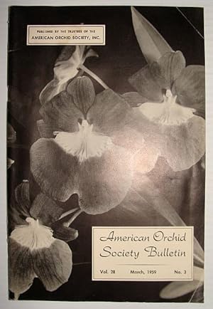 American Orchid Society Bulletin Vol. 28 March, 1959 No. 3
