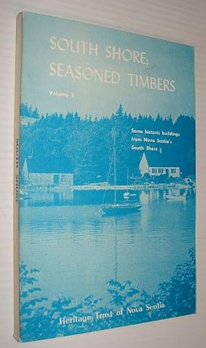 Seller image for South Shore: Seasoned Timbers - Volume 2 (Two) for sale by RareNonFiction, IOBA