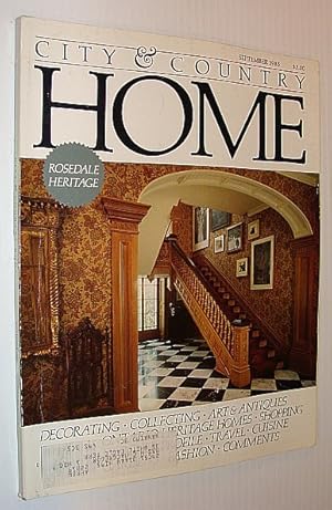 City and Country Home Magazine, September 1985 *Rosedale Heritage*