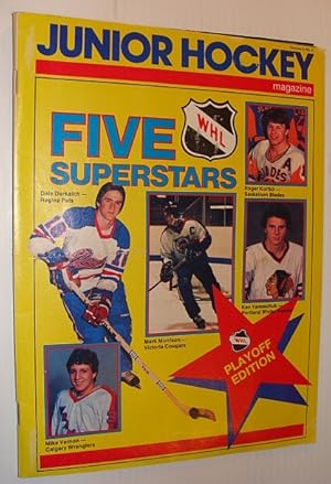 Junior Hockey Magazine, April 1983 *Cover Photos of 5 WHL Superstars - Mike Vernon, Dale Derkatch...