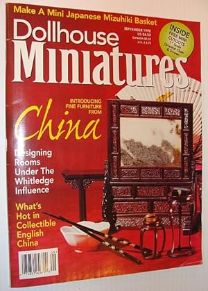 Dollhouse Miniatures Magazine, September 1998 *Introducing Fine Furniture From China*