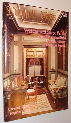 Nutshell News Magazine - For the Complete Miniatures Hobbyist, April 1986 - Welcome Spring!