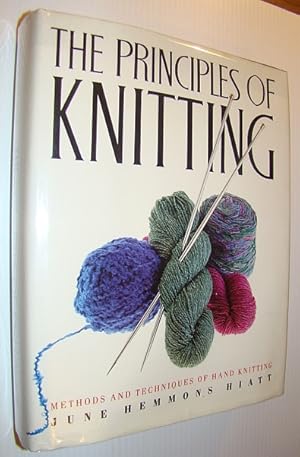 Seller image for The Principles of Knitting: Methods and Techniques of Hand Knitting for sale by RareNonFiction, IOBA