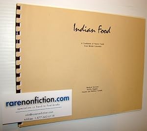 Indian Food - A Cookbook of Native Foods from British Columbia