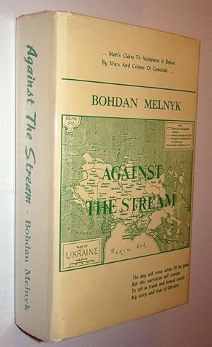 Seller image for Against the Stream: A Life Story for sale by RareNonFiction, IOBA