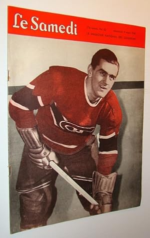 Le Samedi - Le Magazine National Des Canadiens, Montreal, 9 Mars 1946 - Maurice "Rocket" Richard ...