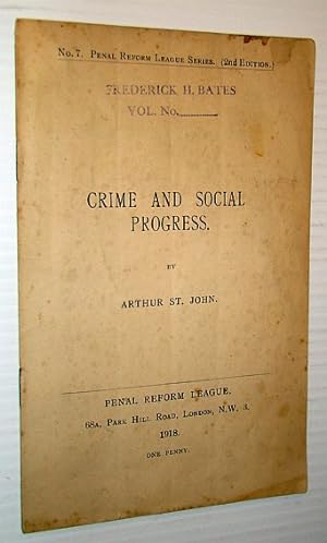 Seller image for Crime and Social Progress - No. 7 Penal Reform League Series for sale by RareNonFiction, IOBA