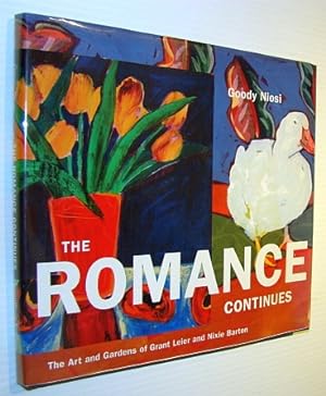 The Romance Continues: The Art and Gardens of Grant Leier and Nixie Barton
