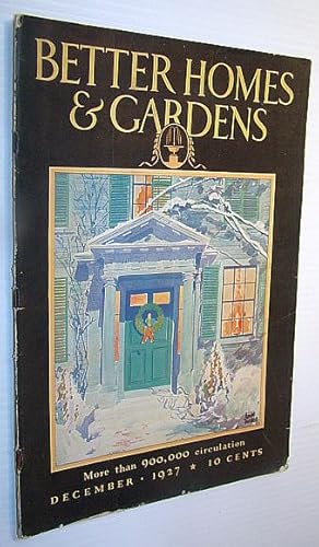 Bild des Verkufers fr Better Homes and Gardens Magazine, December 1927 - William Allen White in His Garden - Article with Photos zum Verkauf von RareNonFiction, IOBA