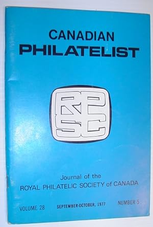 The Canadian Philatelist - Volume 28, No. 5, Whole No. 162, Sept. - Oct., 1977