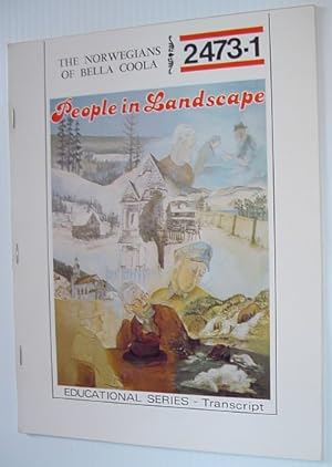 Seller image for The Norwegians of Bella Coola: A Transcript from the 'People in Landscape' Series for sale by RareNonFiction, IOBA