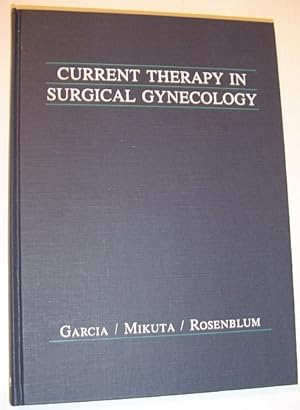 Imagen del vendedor de Current Therapy in Surgical Gynecology a la venta por RareNonFiction, IOBA