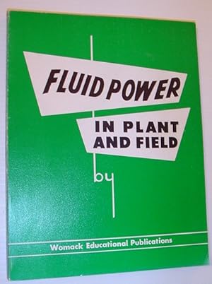 Fluid Power in Plant and Field
