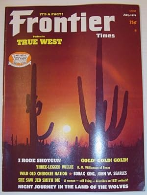 Bild des Verkufers fr Frontier Times Magazine: July 1975 zum Verkauf von RareNonFiction, IOBA