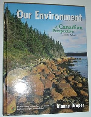 Imagen del vendedor de Our Environment : A Canadian Perspective *SECOND EDITION* a la venta por RareNonFiction, IOBA