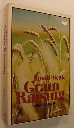 Small Scale Grain Raising