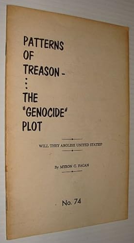 Imagen del vendedor de Patterns of Treason - The "Genocide" Plot: Will They Abolish The United States? - February - March 1960 News Bulletin, No. 74 a la venta por RareNonFiction, IOBA