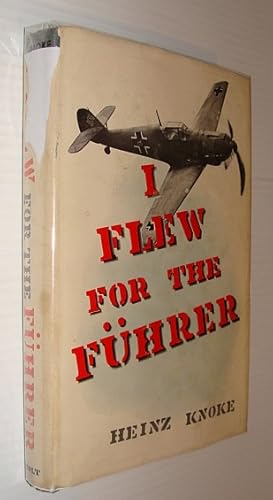 Imagen del vendedor de I Flew For the Fuhrer a la venta por RareNonFiction, IOBA