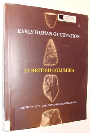 Seller image for Early Human Occupation in British Columbia for sale by RareNonFiction, IOBA