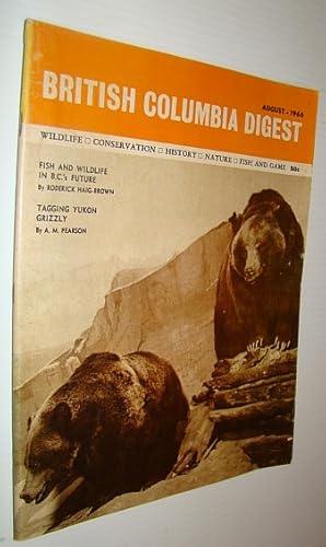 Seller image for British Columbia Digest Magazine, August 1966 - Roderick Haig-Brown Article on Conservation for sale by RareNonFiction, IOBA