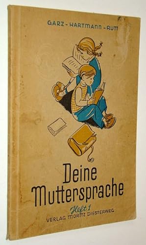 Seller image for Deine Muttersprache - Arbeitsbuch Fur Den Deutschunterricht an Volksschulen: Heft 1, 2. Schuljahr for sale by RareNonFiction, IOBA