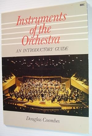 Bild des Verkufers fr Instruments of the Orchestra - An Introductory Guide zum Verkauf von RareNonFiction, IOBA