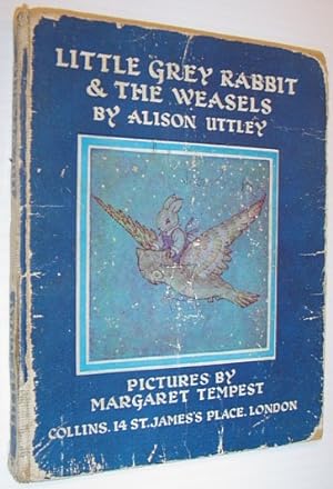 Little Grey Rabbit and the Weasels *FIRST EDITION*