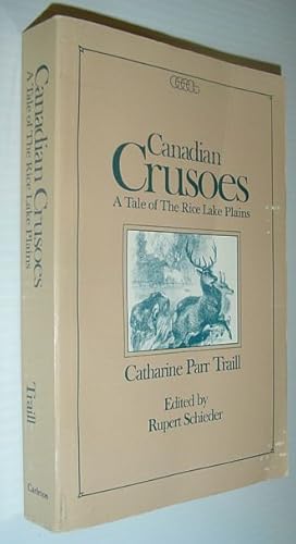 Seller image for Canadian Crusoes: A Tale of The Rice Lake Plains for sale by RareNonFiction, IOBA