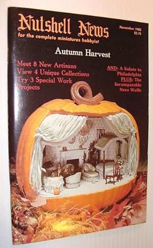 Nutshell News Magazine - For the Complete Miniatures Hobbyist, November 1982 - Autumn Harvest
