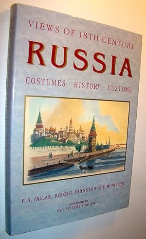 Views of Eighteenth (18th) Century Russia: Costumes, Customs, History