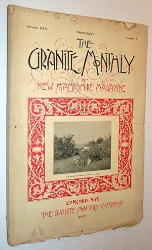 Imagen del vendedor de The Granite Monthly - A New Hampshire Magazine, February 1897 - History of the Sixteenth Regiment, New Hampshire Volunteers a la venta por RareNonFiction, IOBA