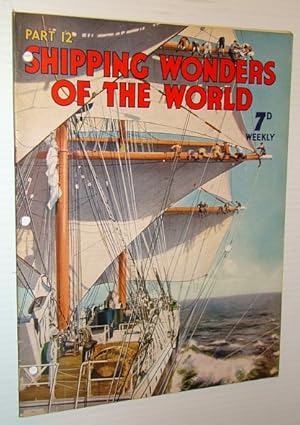 Image du vendeur pour Shipping Wonders of the World - Part 12 (Twelve) mis en vente par RareNonFiction, IOBA