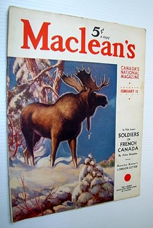 Seller image for Maclean's - Canada's National Magazine, 15 Febrary, 1940 - The Soldiers of French Canada / Wallace Rupert Turnbull for sale by RareNonFiction, IOBA