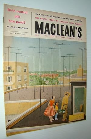 Bild des Verkufers fr Maclean's - Canada's National Magazine, July 19, 1958 - The Hectic Story of Canada's First Subway / Calgary's Eighth Avenue zum Verkauf von RareNonFiction, IOBA