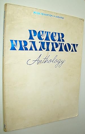 Bild des Verkufers fr Peter Frampton Anthology: Songbook with Sheet Music for Piano and Voice with Guitar Chords zum Verkauf von RareNonFiction, IOBA