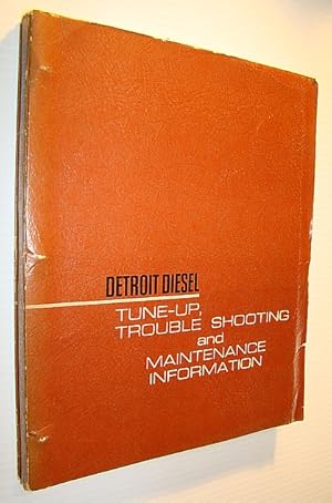 Detroit Diesel Tune-Up, Trouble Shooting and Maintenance Information - 22SE44 (Rev. 3-65)